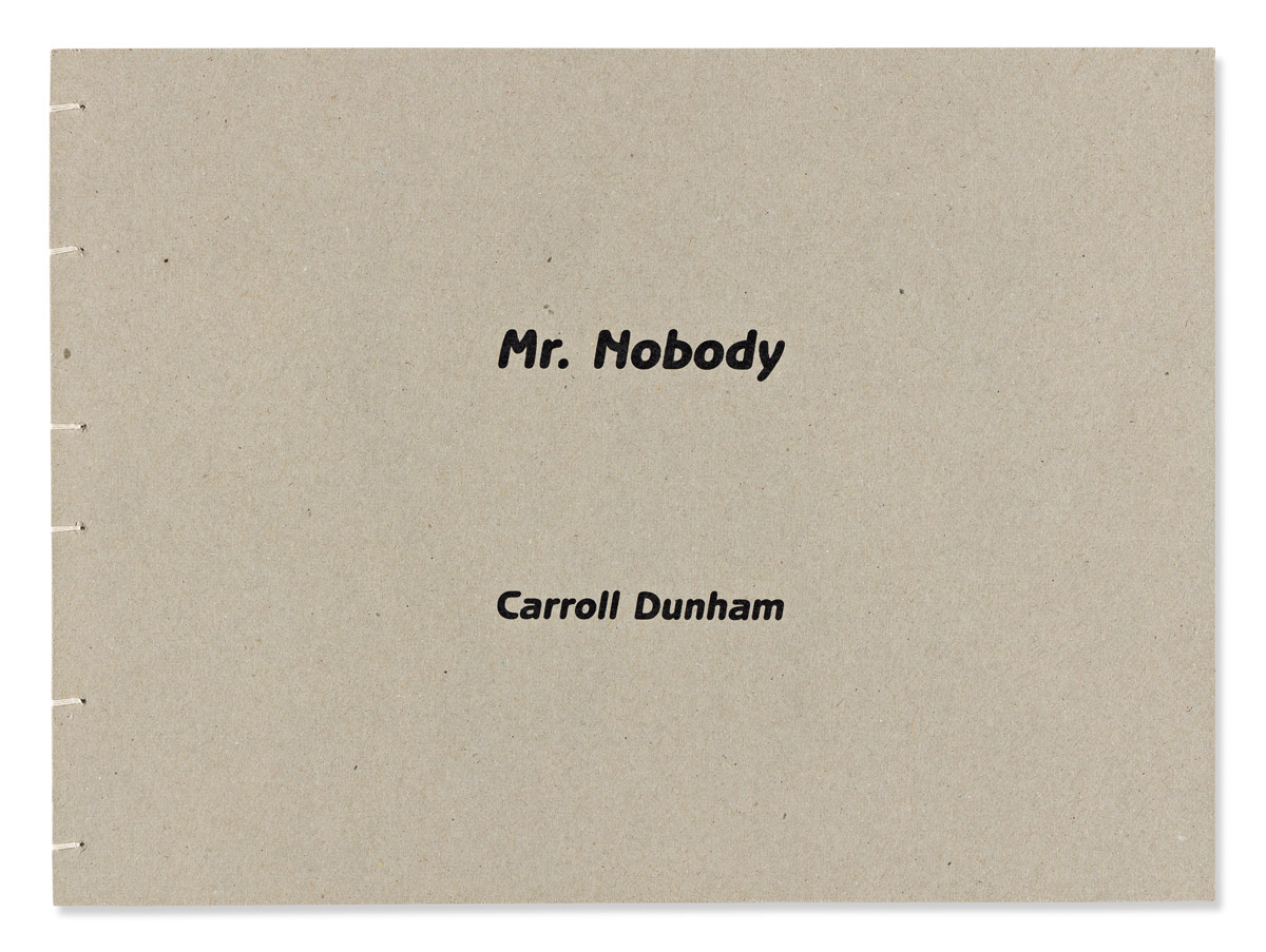 DUNHAM, CARROLL. Mr. Nobody.
